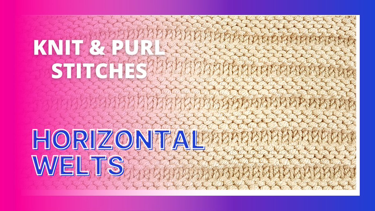 ColorsLoops's tweet photo. How to Knit Horizontal Welts Knit and Purl Pattern:
https://t.co/8VhbP3IuBy
#howtoknit #knitandpurl #knittingforbeginner https://t.co/P2SjrFNmyF
