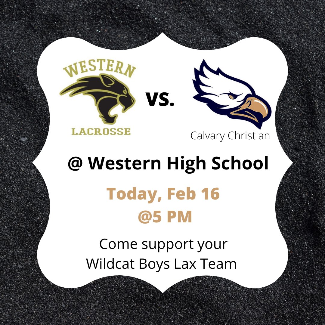 Come out and support your Boys Lacrosse team tonight at Western High School! Go Wildcats!