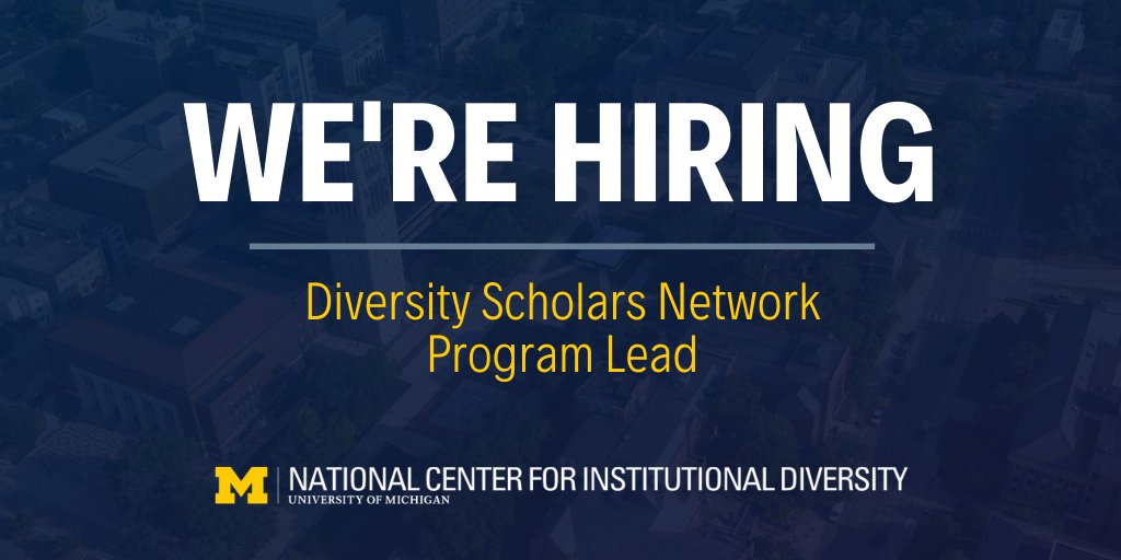 UMBowmanCenter's tweet photo. WE'RE HIRING! Through March 8, the NCID is accepting applications for a DIVERSITY SCHOLARS NETWORK PROGRAM LEAD.
Learn more: https://t.co/JOKJ13cUKP
#highered #UMichDiversity https://t.co/m1TPM8ghLX