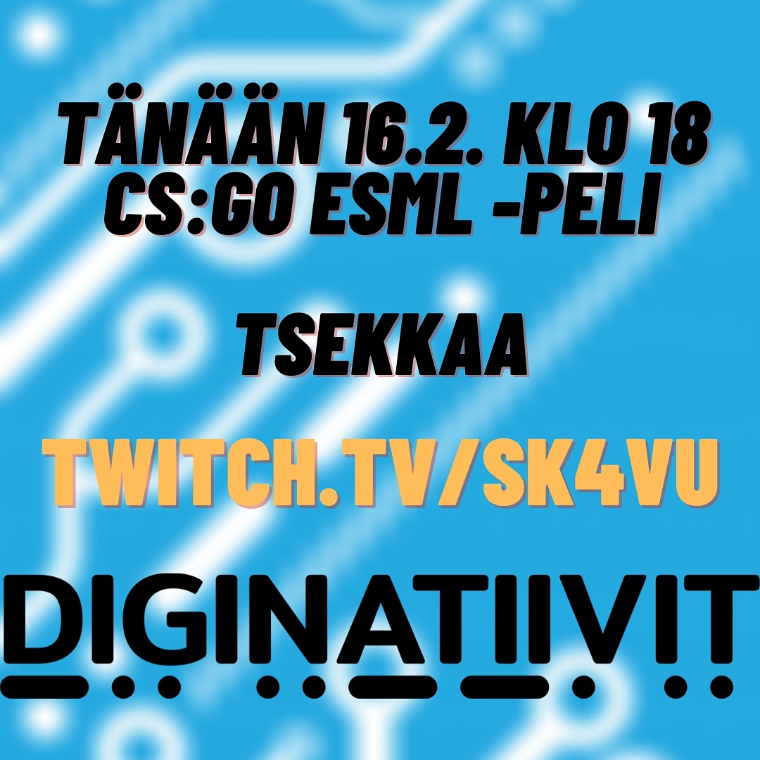 ESML -ottelu tänään edessä, tsekkaa meidän pelistriimi klo18.00 osoitteesta twitch.tv/sk4vu 😎

#diginatiivit #esml
