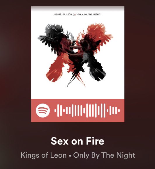 1. My Type - Saint Motel2. Sex on Fire - Kings of Leon