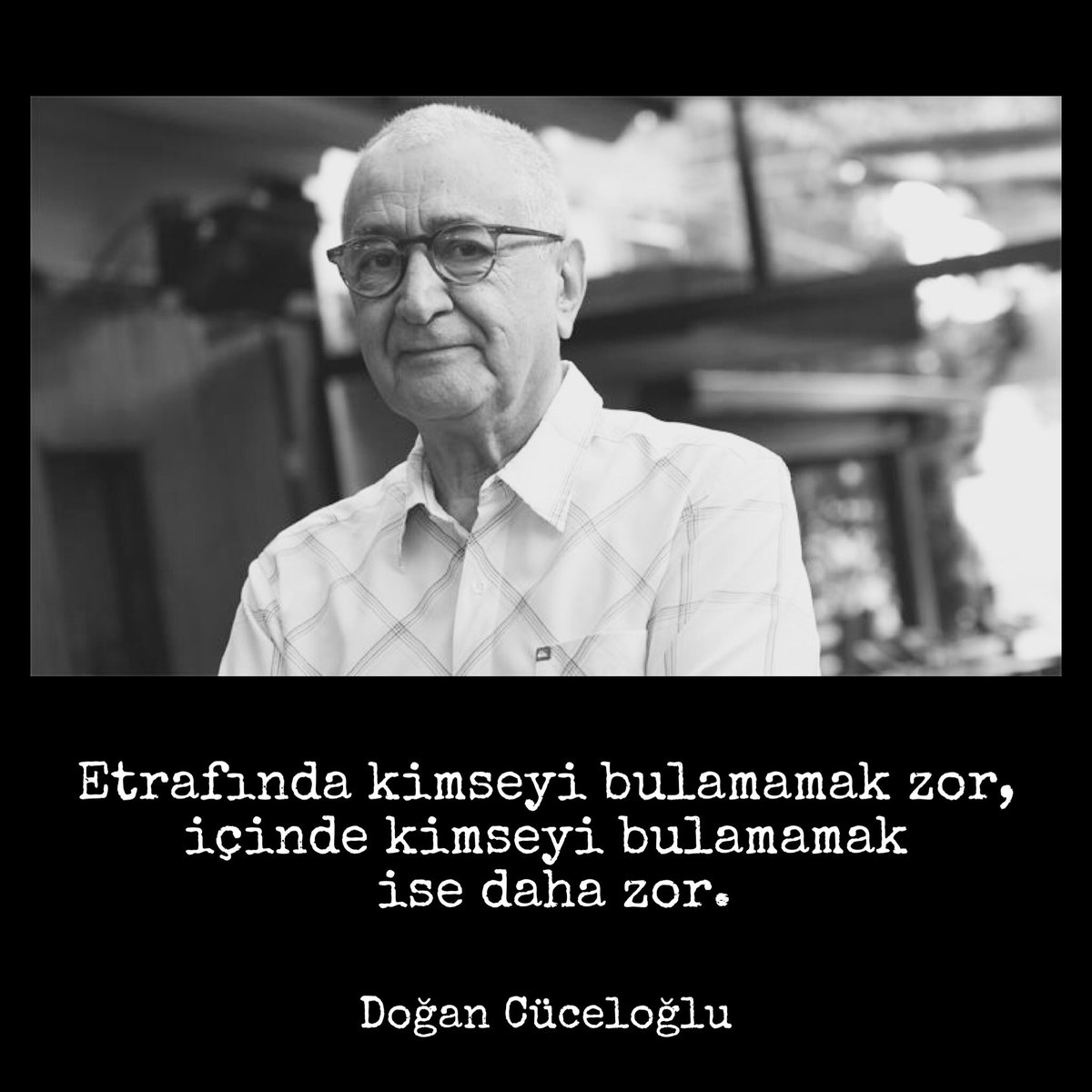 “Etrafında kimseyi bulamamak zor,
içinde kimseyi bulamamak ise daha zor.”

Sizi çok özleyeceğiz 
#DoğanCüceloğlu