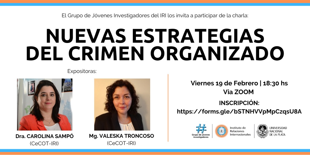 📢⏩ Invitamos a todos y todas el próximo viernes 19/2, 18.30hs a una nueva charla virtual, "Nuevas Estratégias del Crimen Organizado" a cargo de la Dra. Carolina Sampo (<a href="/carosampo/">Carolina Sampó ☆☆☆</a>) y la Mg. Valeska Troncoso (<a href="/valetroncosoz/">Valeska Troncoso</a>)

📩Inscripción: bit.ly/estrategiasco