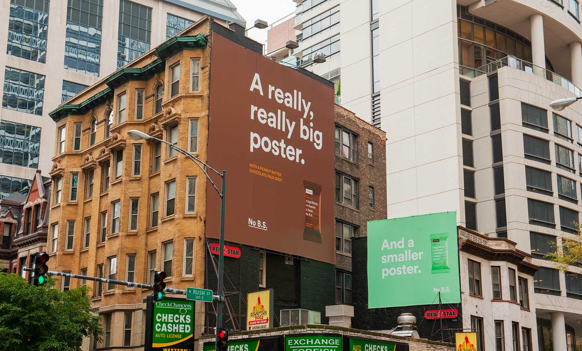 For RXBar, the obvious benefit of this ad is that people think 'no B.S.' brand = 'no B.S.' ingredients.The subliminal benefit is that people think you must be credible and trustworthy, because you have enough money to spend it on expensive formats for really obvious statements.