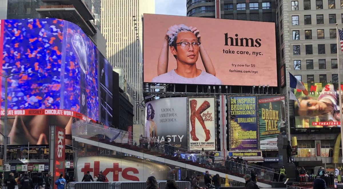 For Hims, the obvious benefit is that you increase brand awareness.The subliminal benefit is that people think you must be credible and trustworthy, because you're showing up with a big splashy ad in the cultural epicenter of New York City. And small brands don't do that.