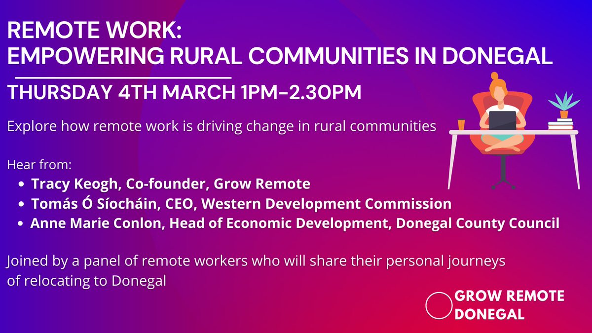 GrowDonegal's tweet image. Join us March 4th, during @Loc_Enterprise week 2021, for “Remote Work: Empowering Rural Communities in Donegal” to hear from @WesternDevCo @GrowRemoteIrl @donegalcouncil &amp;amp; a panel of #remote workers who will share their journeys to #Donegal Register FREE bit.ly/2Nelpbt