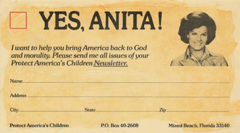 In the 70s, Gay Power was rapidly gaining ground. The religious right coalesced to put a stop to this (and to birth control). In 1977, Dade County passed an gay anti-discrimination act, and Christian singer Anita Bryant launched the Save Our Children campaign.