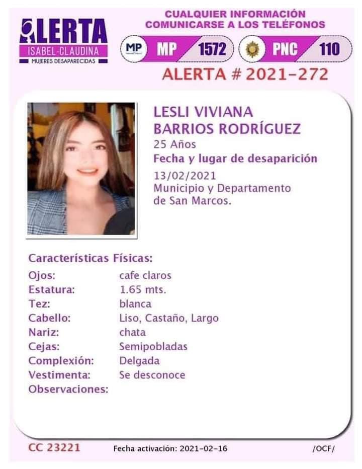 🔴 #AHORA 

 Activan Alerta Isabel-Claudina para localizar a Lesli Viviana Barrios Rodríguez, de 25 años. Ella es esposa de Walter Sical Orozco, quien fue detenido por agresión sexual a niña, en San Marcos.