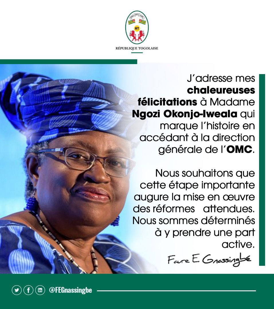 FEGnassingbe's tweet image. J’adresse mes chaleureuses félicitations à @NOIweala qui marque l’histoire en accédant à la direction générale de l’#OMC. 

Nous souhaitons que cette étape importante augure la mise en œuvre des réformes   attendues. Nous sommes déterminé à y prendre une part active. 

FEG