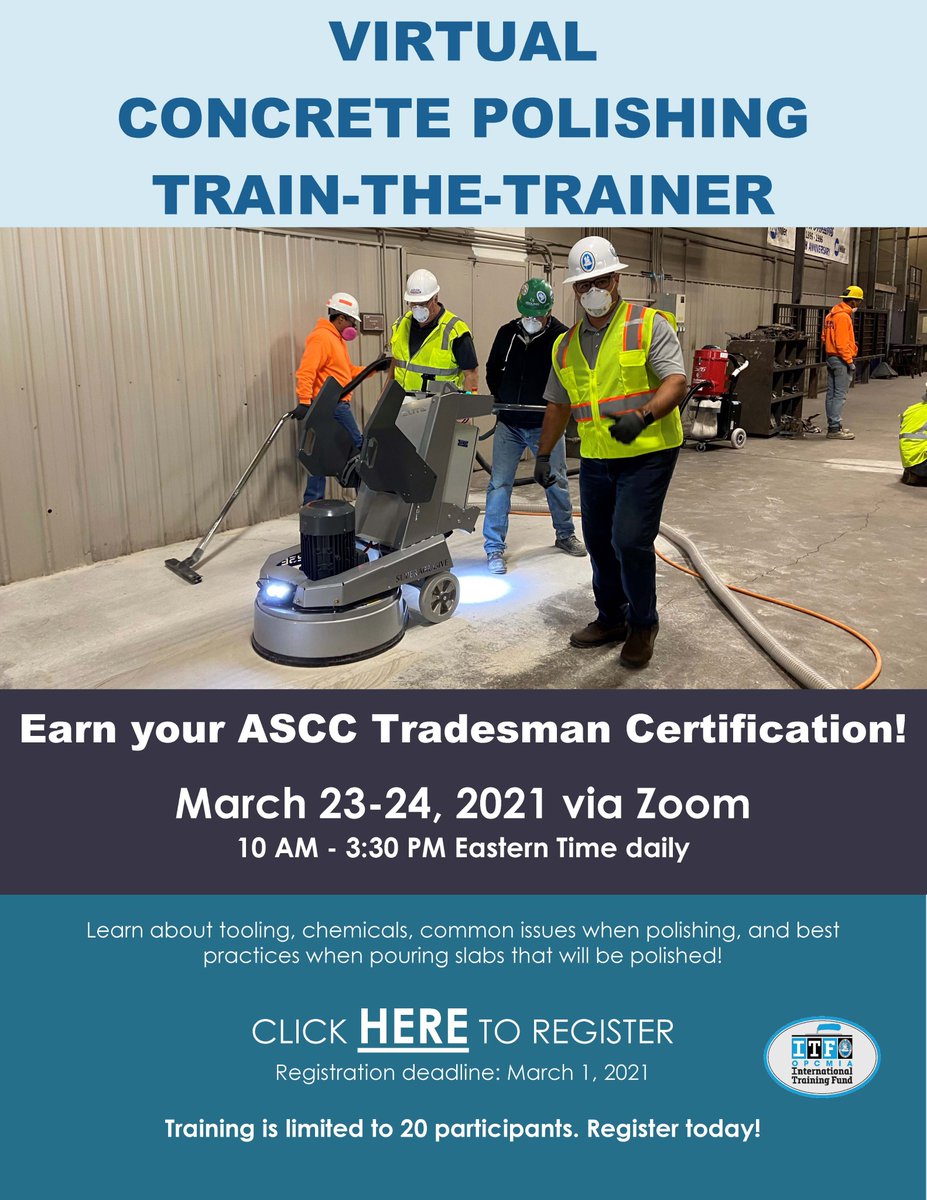 OPCMIATraining's tweet photo. The ITF will be hosting a Virtual Concrete Polishing Train-the-Trainer course and conducting an ASCC Tradesman Certification exam!  Sign up today! Spaces are limited! https://t.co/EnCEVFS8sq
