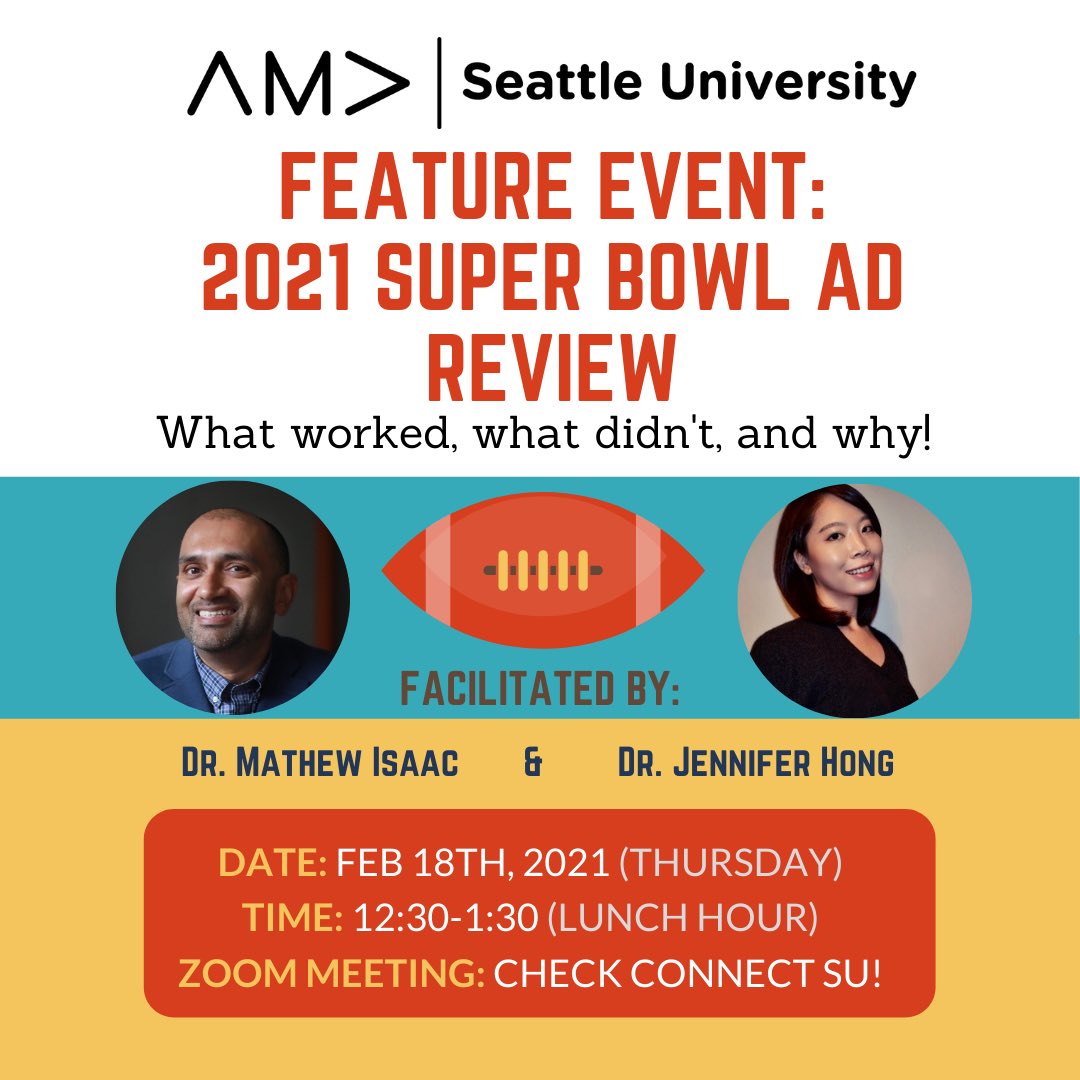 SU AMA (@seattleuama) on Twitter photo Join SU AMA on Thursday, February 18th from 12:30- 1:30 PM PST, for our feature event! Check Connect SU or email unnikrishnan@seattleu.edu for the zoom link. Marketing Professors, Dr. Matt Isaac and Dr. Jennifer Hong will be presenting key insights about the 2021 Super Bowl Ads. Join SU AMA on Thursday, February 18th from 12:30- 1:30 PM PST, for our feature event! Check Connect SU or email unnikrishnan@seattleu.edu for the zoom link. Marketing Professors, Dr. Matt Isaac and Dr. Jennifer Hong will be presenting key insights about the 2021 Super Bowl Ads.