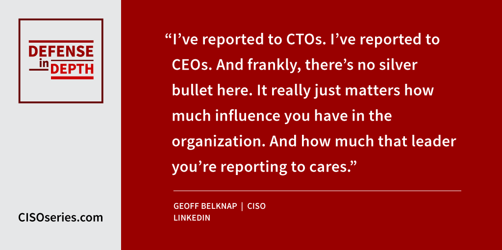 dspark's tweet photo. It’s the person, not the title, that matters in who a CISO should report to, said @geoffbelknap, CISO, @LinkedIn on Defense in Depth. https://t.co/FJtup6zp1f #CISOseries https://t.co/shtewupO9x