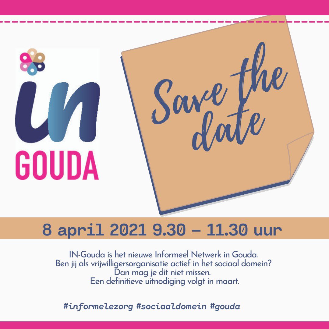 Save the date! 8 april 9.30-11.30 uur aftrap Informeel Netwerk #Gouda <a href="/IN_Gouda/">IN-Gouda</a>