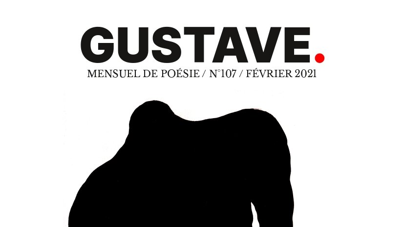 Gustave N°107, mensuel gratuit de #poésie est sorti ! + de 20 poèmes inédits à déguster pendant les vacances. Abonnement et téléchargement libre sur le site : gustavemagazine.com
