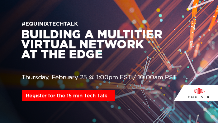 Equinix's tweet photo. Discover how to build robust multitier network architectures. Register for the 15-min Tech Talk now!

https://t.co/rgEyBLkMCq https://t.co/719Q9QWChY