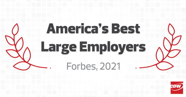 Great to see CDW on <a href="/Forbes/">Forbes</a>’ list of America’s Best Large Employers for 2021! BTW, we’re hiring.... #LifeAtCDW #cdwsocial dy.si/Brkjj