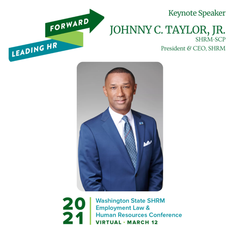 WSHRC's tweet photo. Please join us and Johnny C. Taylor Jr., SHRM-SCP, on 3/12 as he discusses HR’s evolving role in driving the new business imperatives of empathy, integrity and compassionate, capable People Managers.

#shrm #WASHRM #2021WSELHRC https://t.co/uxv69nkXm8
