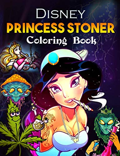 Princess Stoner Coloring Book: Great Stoner Coloring Book For Kids