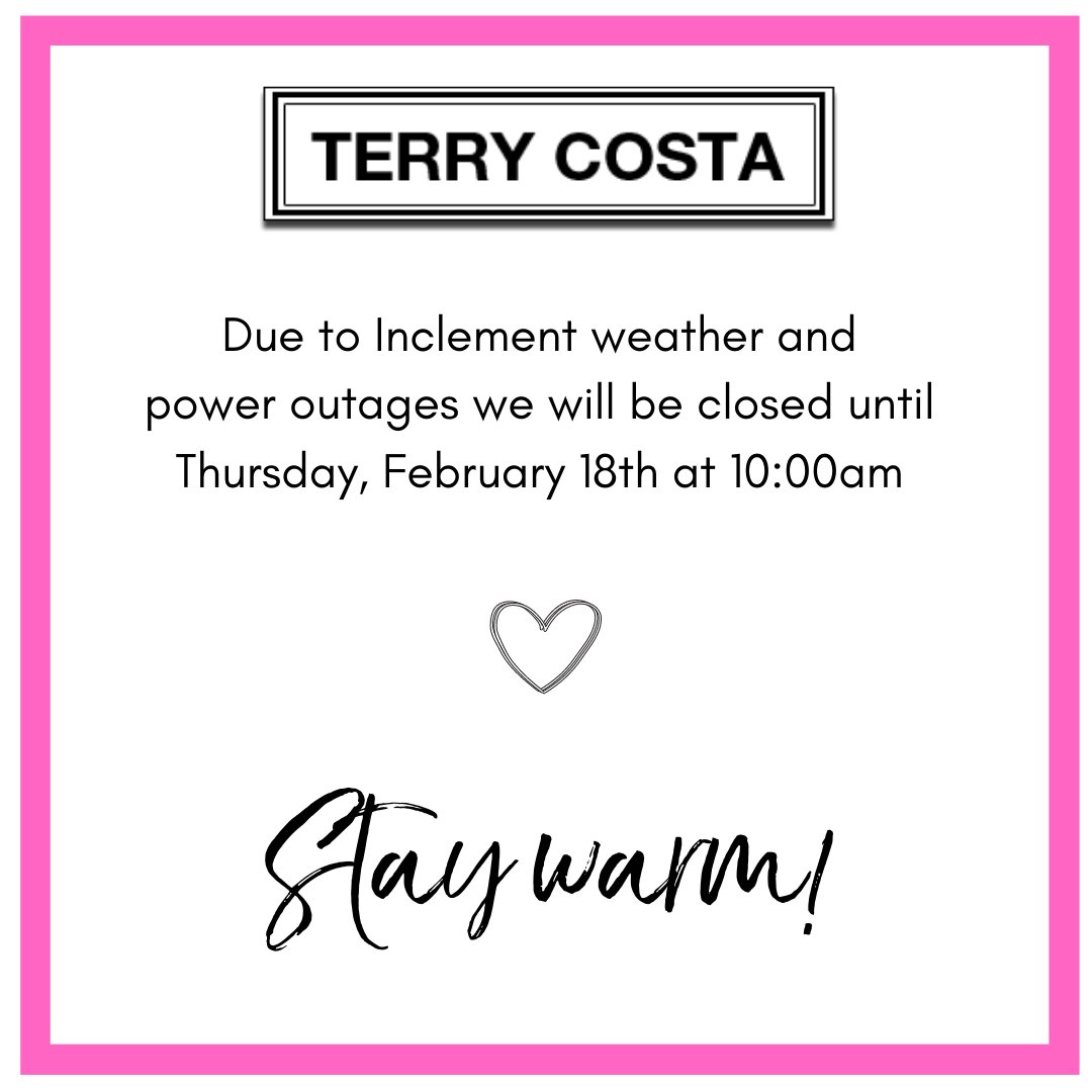 TerryCostaProm's tweet image. Due to inclement weather and power outages, we will be closed until Thursday, February 18th at 10:00am. Please DM us or e-mail us with any questions! You can reach us at support@terrycosta.com. Stay Safe and Warm! XO- The Terry Costa Team