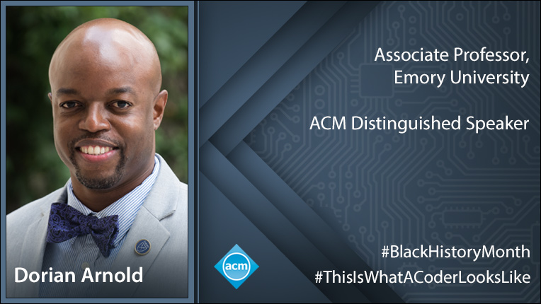 TheOfficialACM's tweet image. "If I feel truly embraced by the people in my environment, I will trust that they value who I am and, therefore, the ideas and perspectives I bring to the table." --Dorian Arnold of @EmoryUniversity 
bit.ly/2NbgJDb
#BlackHistoryMonth #ThisIsWhatACoderLooksLike