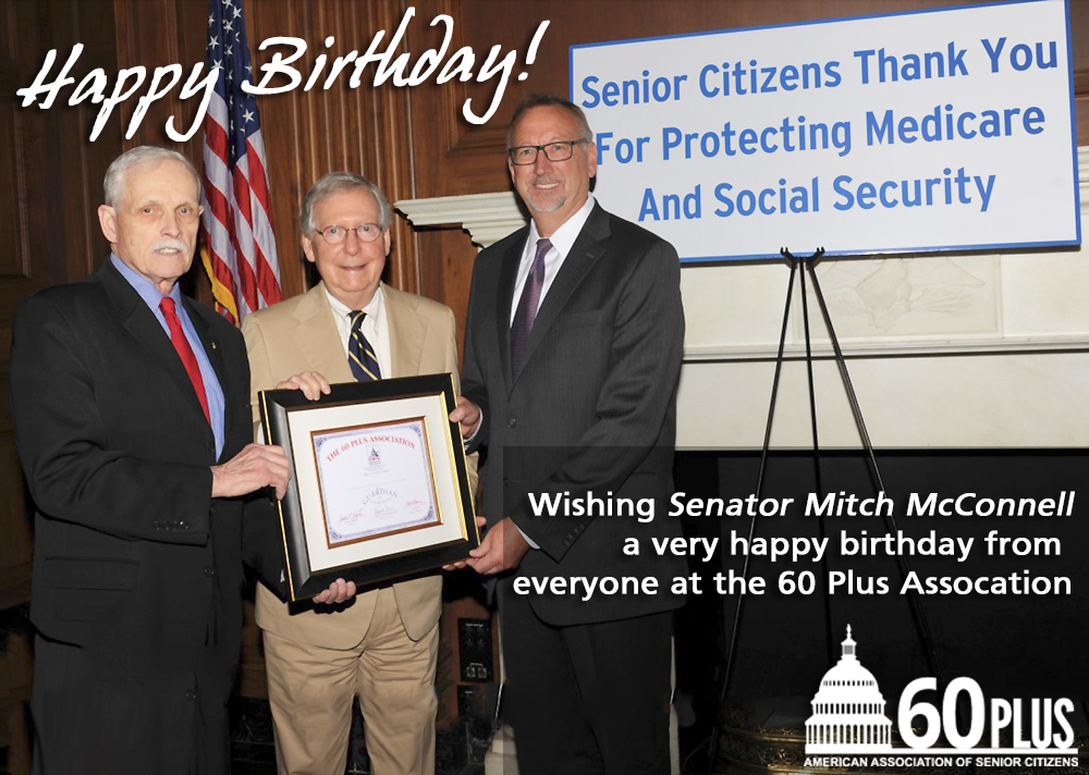 Happy Birthday to Senator Mitch McConnell!  Thank you for all you do for seniors. 