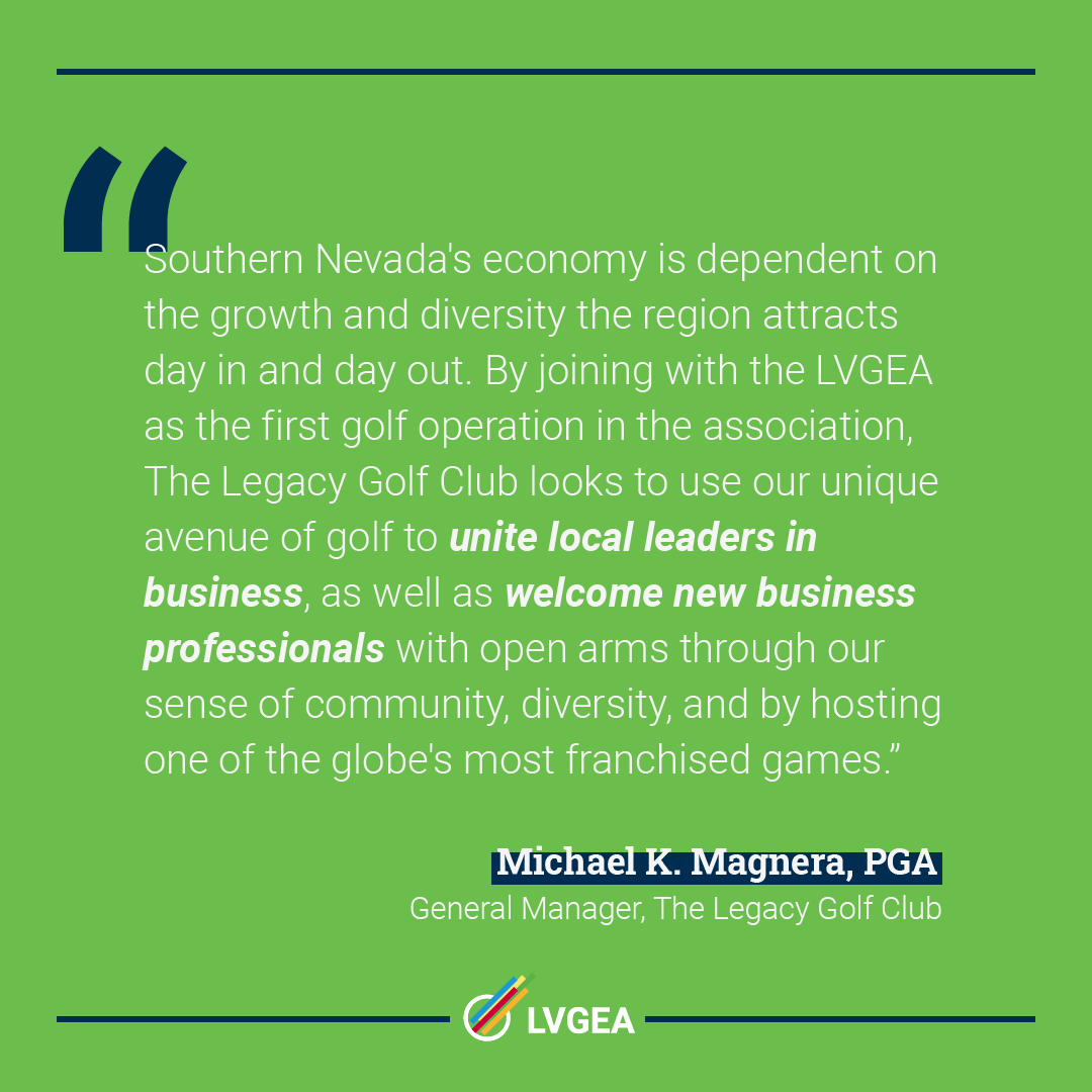 LVGEA's tweet photo. We are thrilled to welcome @thelegacygolf to the LVGEA as an investor. They are committed to strengthening the Southern #Nevda community alongside our team. Take a look below at why they support #EconomicDevelopment! https://t.co/oKN79ZjPJN