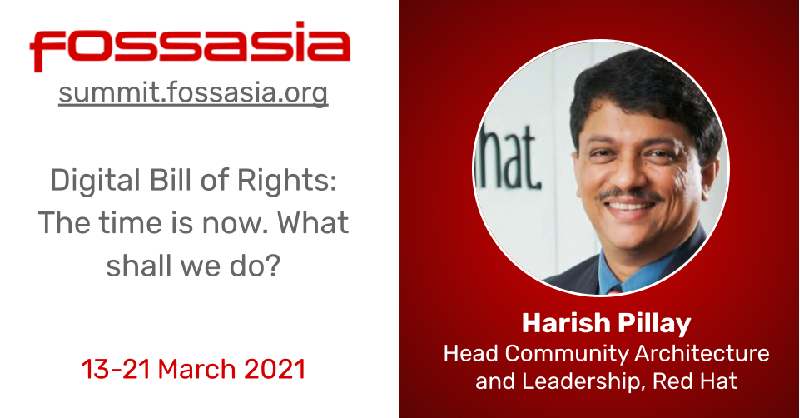 Harish Pillay <a href="/harishpillay/">@harishpillay@floss.social</a> from <a href="/RedHat/">Red Hat</a> <a href="/redhatopen/">Red Hat Community</a> will give a talk on “Digital Bill of Rights: The time is now. What shall we do?” @FOSSASIA #virtual #OpenTech Summit 2021, March 13-21 #OpenSource #DigitalRights #DBoR #DataPrivacy Sign up for free eventyay.com/e/fa96ae2c