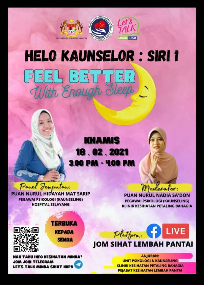 Kkm Portal Myhealth Op Twitter Sleep Better With Enough Sleep Tarikh 18 Februari 2021 Masa 3 00pm 4 00pm Platform Fb Jom Sihat Lembah Pantai