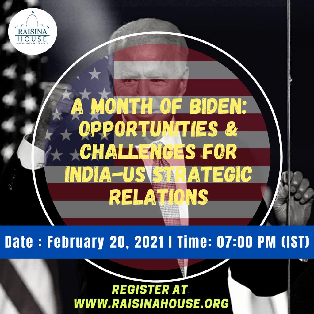 RaisinaHouse's tweet photo. #VirtualDiscussion
Join @RaisinaHouse in the roundtable discussion on "A month of #Biden: Opportunities & Challenges for India-US #StrategicRelations"
Register yourself here: https://t.co/2zDeabF4SW
@POTUS @JoeBiden @VP @USAndIndia @USAmbIndia #India #US #BidenFactor https://t.co/G4F14QtrZy