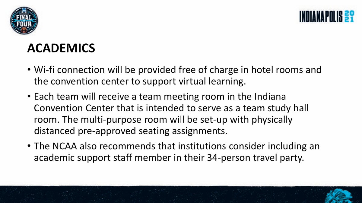 Schools are encouraged to consider including one academic support staffer among their 34-person traveling parties.