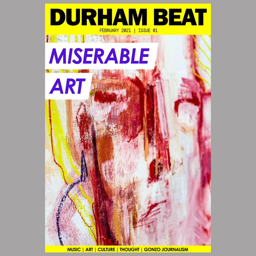 DurhamBeat's tweet photo. OUR FIRST COVER!! PRESENTING: ISSUE 01 featuring Miserable Art, a Durham-based painter. The first issue of Durham Beat Magazine explores the consumption of art and the relationship between society, artists and their labor.
PRE-SALE RUNNING 2/16-2/25: https://t.co/WJIdlyNNQB https://t.co/DVmV8JHcdC