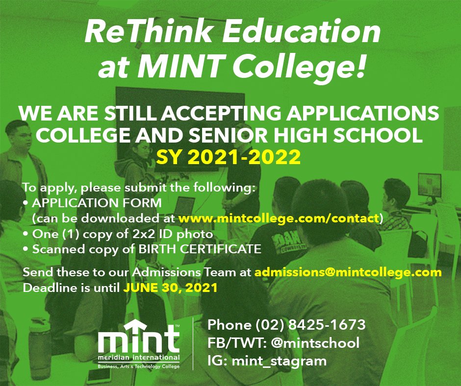 MINT College on Twitter "APPLICATIONS ARE STILL OPEN for College and seniorhigh for SY 2021
