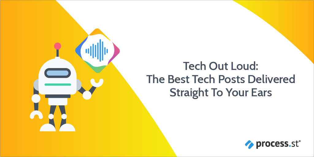 blakekbailey's tweet photo. Tech Out Loud: The Best Tech Posts Delivered Straight To Your Ears | Process Street | Checklist, Workflow and SOP Software https://t.co/PIRo3iNTIC https://t.co/zYGxKqFyAS