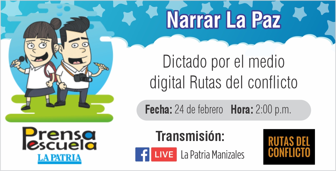 PrensaEscuelaLP's tweet photo. Los invitamos hoy a participar del Taller de Prensa Escuela a las 2:00 p.m. de @lapatriacom con @oscar_parrac de @RutasConflicto para conversar del periodismo que narra la paz y sus adversidades, y que aporta a la verdad y a la memoria. Solicita en enlace con tu profe https://t.co/Oqa0xKfKhe