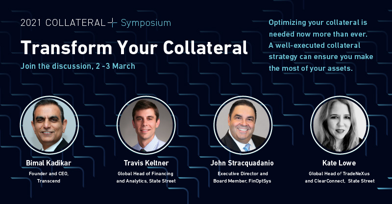 TranscendStreet's tweet image. Register now for @StateStreet&apos;s 2021 Collateral+ Symposium to hear our CEO, @bkadikar, discuss opportunities for optimizing #collateral. Don’t miss his session at 11:15am on Tuesday, March 2. bit.ly/37FmXCg #collateralmanagement #collateraloptimization