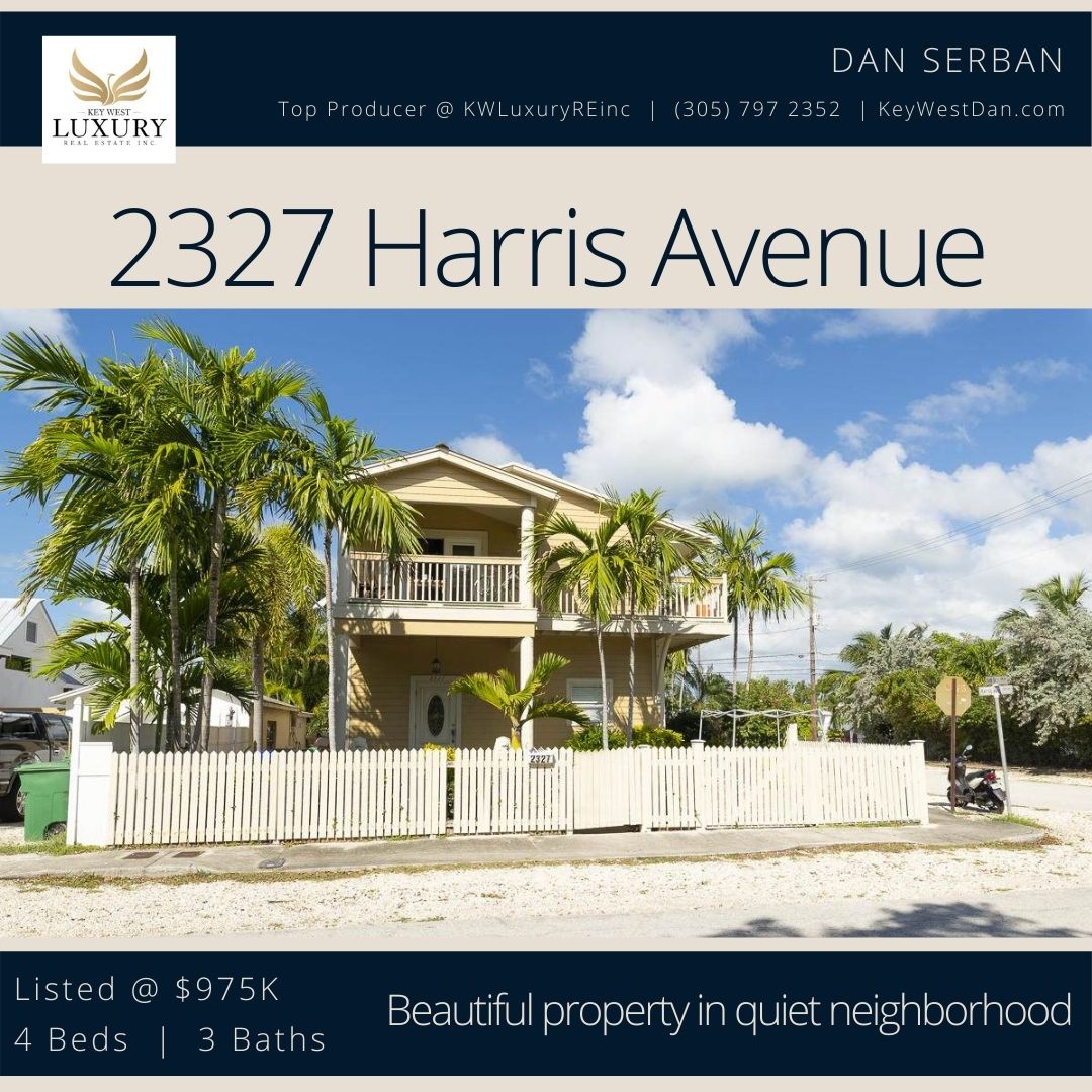 2327 Harris Avenue
4 Beds | 3 Baths | 1,920 Sq Ft
Listed @ $975,000

Click below to know more.

dan.keywestluxuryrealestateinc.com/homes/2327-Har…

Dan Serban
Top Producer@KWLuxuryREinc
Key West Luxury Real Estate Inc.
(305) 797 2352
KeyWestDan.com

Photo credits: Nick Doll

#DanSerbanSells