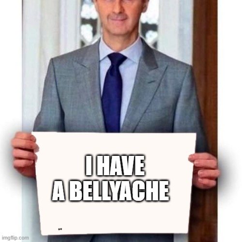 EyesOnIdlib's tweet photo. I have a Bellyache
Putin, will you help me?
#BabyAssad the criminal
@Presidency_Sy @KremlinRussia_E https://t.co/gVsRiCadPS