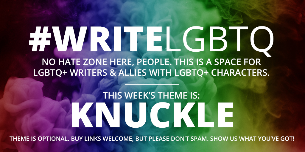 Hello, my #amwriting #LGBTQ+ lovelies! Tomorrow—Thurs, Mar 25th—is another #writeLGBTQ! 🌈 Are your characters white #knuckling for any reason? Or are they cracking their #knuckles in preparation for something? Let's see those words! #writerscafe @thewriteprompt @PromptAdvant