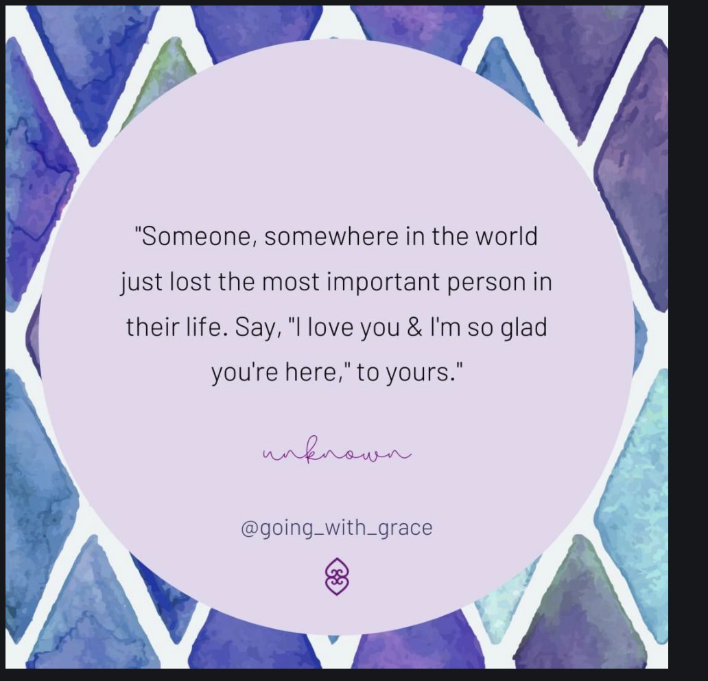 A beautiful reminder for those we love