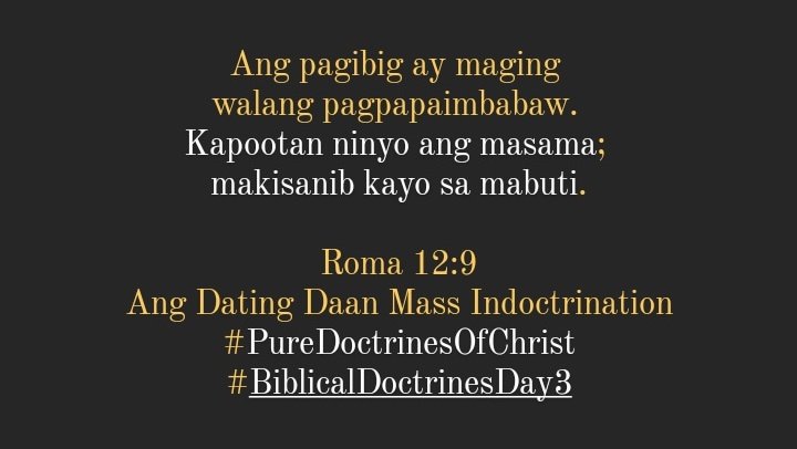 glennmart07's tweet photo. Let love be without dissimulation. Abhor that which is evil; hold to that which is good.

Romans 12:9
#PureDoctrinesOfChrist
#BiblicalDoctrinesDay3
#GlobalPrayerForHumanity https://t.co/Xv7CnjQREB