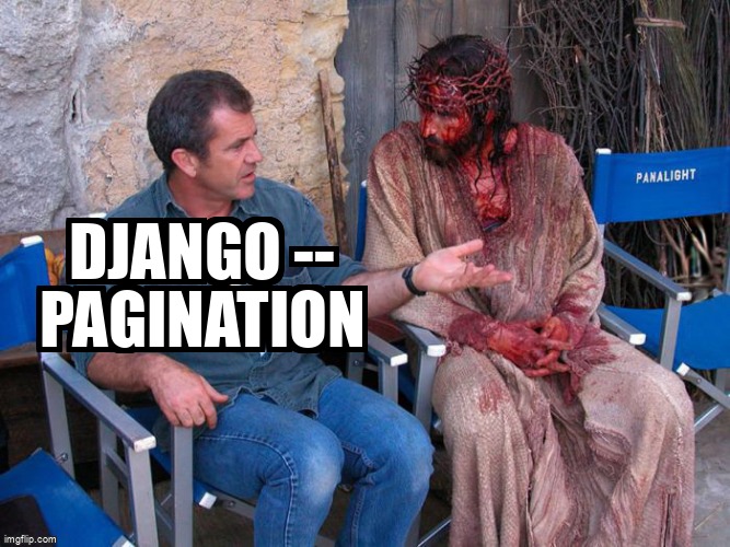 overflow_meme's tweet image. Django -- Pagination stackoverflow.com/questions/6634… #djangoforms #djangoviews #djangopagination #django #djangotemplates
