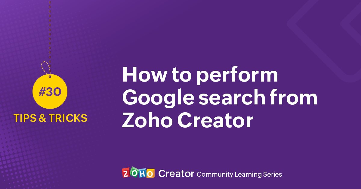 ZohoCreator's tweet image. #ZohoCreatorCommunity 💡Check out tip 30 to learn how you can redirect your users to @Google and help them find relevant information based on the data entered in your @zohocreator application. Read on to find out more 👉🏼 zoho.to/TipsandTricks30 

#ZohoCreatorTips #tipsandtricks