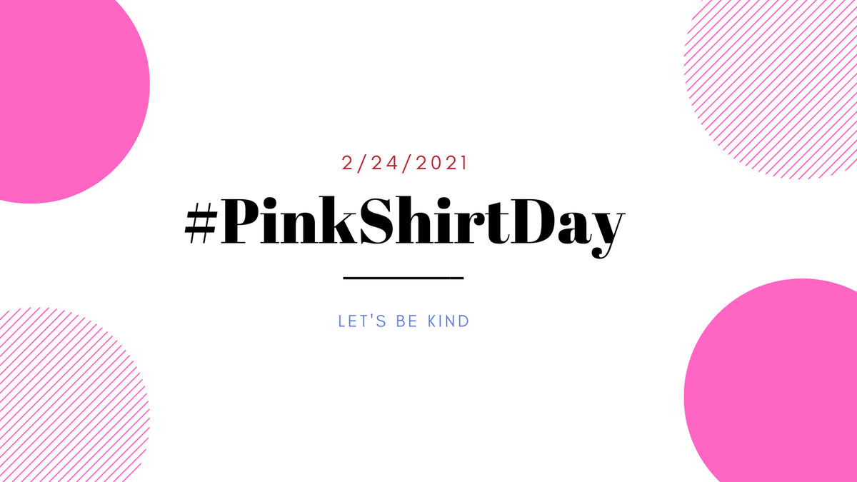 Today marks #PinkShirtDay. Wear a pink shirt to show you stand against bullying. The theme this year is #LiftEachOtherUp. Let’s do that by spreading kindness today and every day.