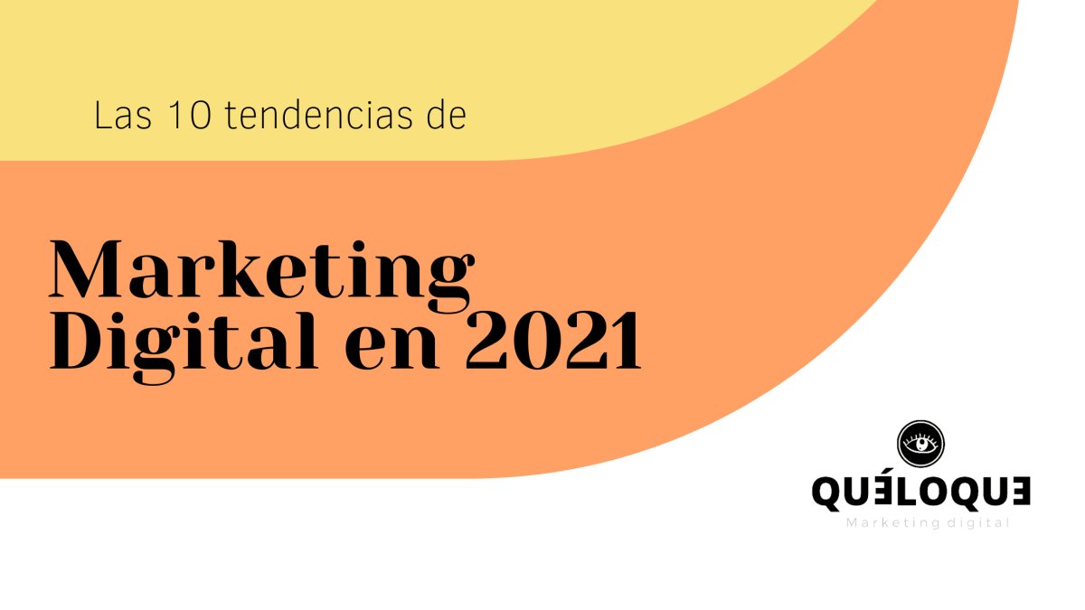 ⚡ Las 10 tendencias de #MarketingDigital en 2021 bit.ly/3kj72yE a través de @ 
<a href="/Queloque195/">QUÉLOQUE</a> by <a href="/karolbarko/">Karol Barko</a>