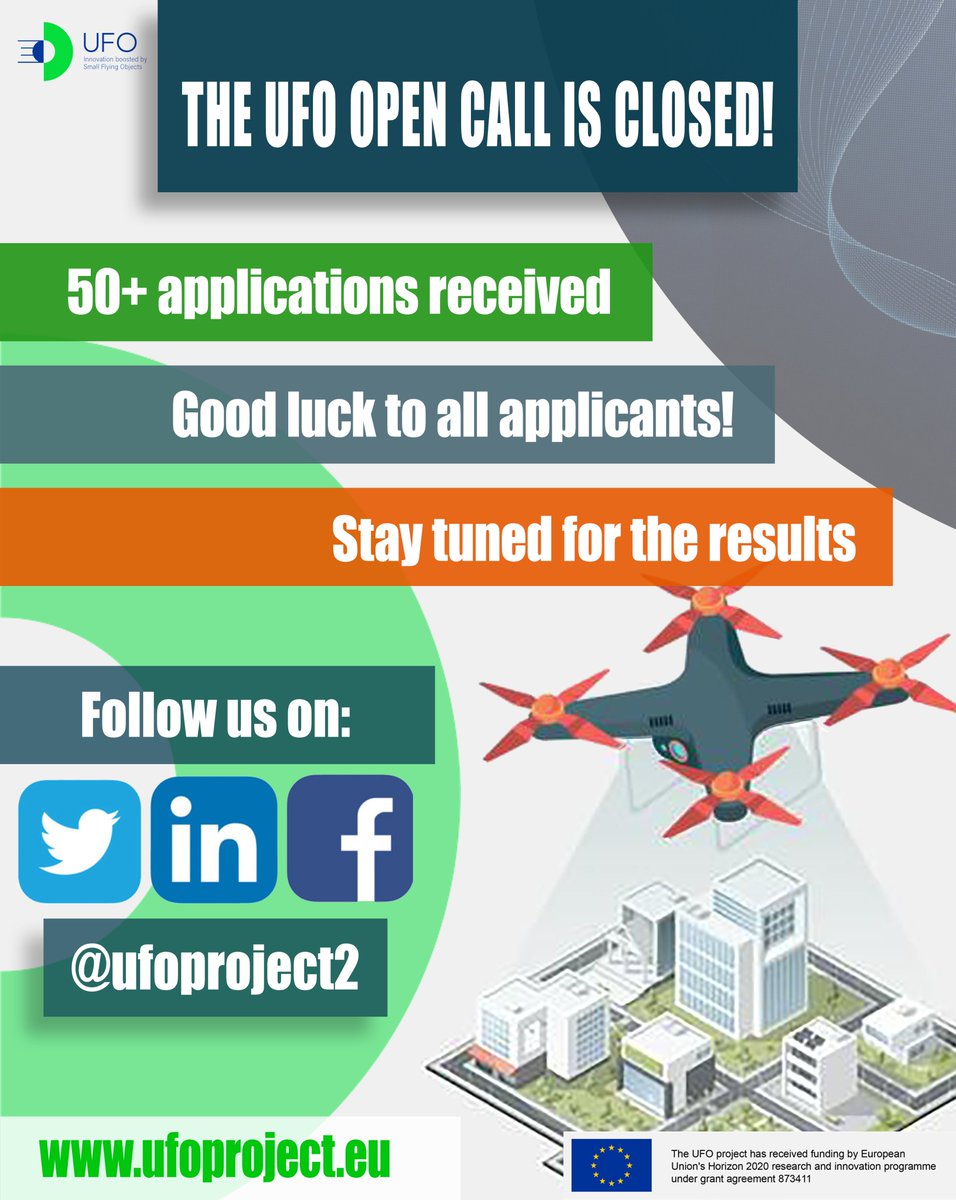 The first UFO Open Call has been a great success, thanks to all the extraordinary SMEs interested in the project. Stay tuned for the evaluation results and updates on the second UFO Open Call.
#H2020 #SMEs #UFO #drones #OpenCall