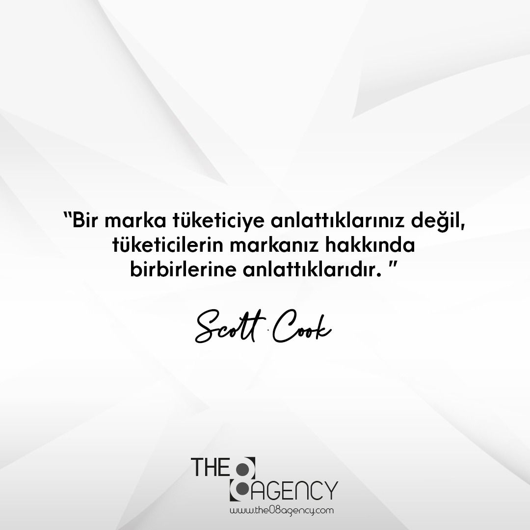 the08agency's tweet photo. Bir marka tüketiciye anlattıklarınız değil, tüketicilerin markanız hakkında birbirlerine anlattıklarıdır.

#ScottCook https://t.co/IaS0xRAF2f