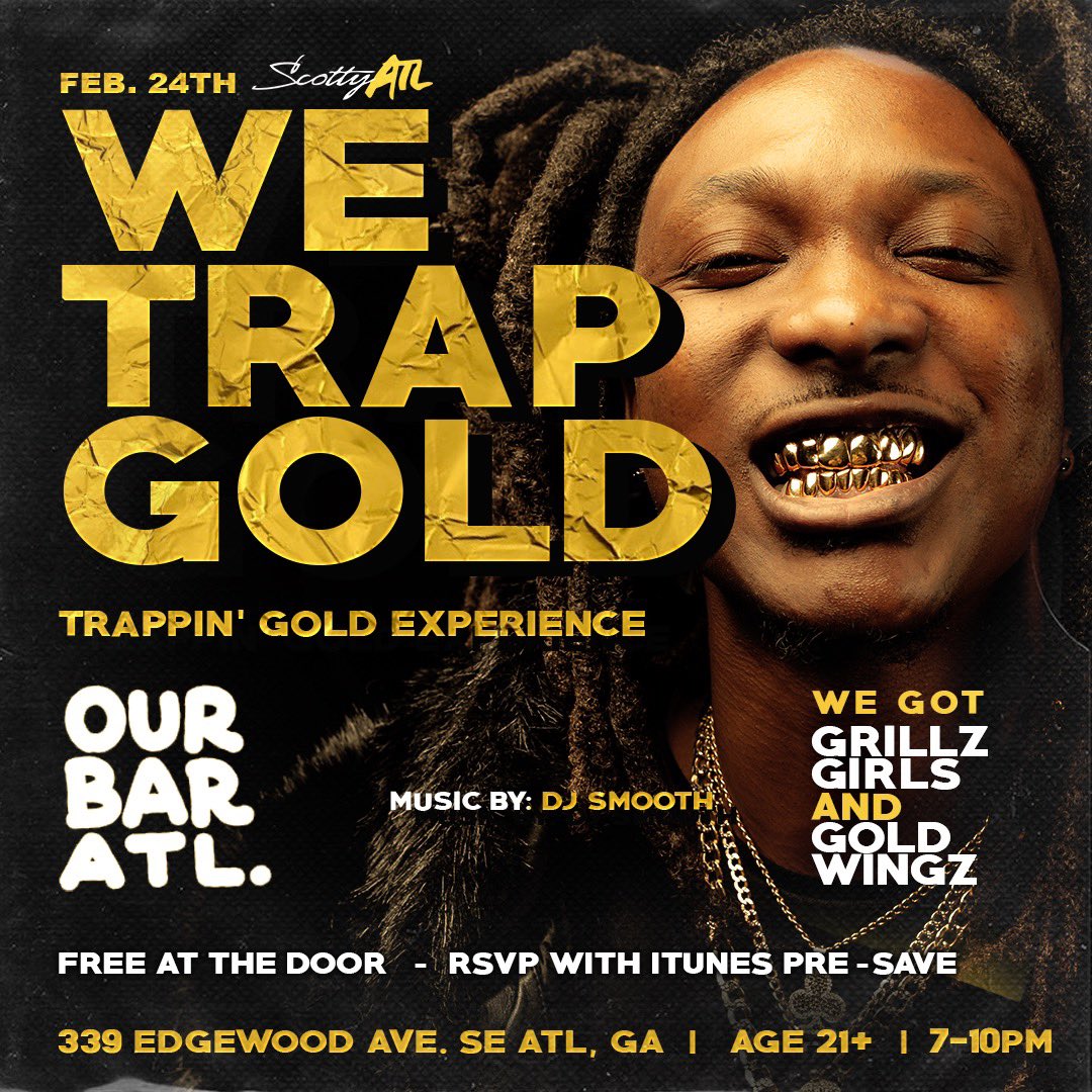 ScottyATL's tweet photo. TONIGHT in the โAโ #TrappinGold
Almost โSOLD OUTโ tap in! ๐๐ฅ
https://t.co/pvs1apMz5f https://t.co/LlamYO5wLI