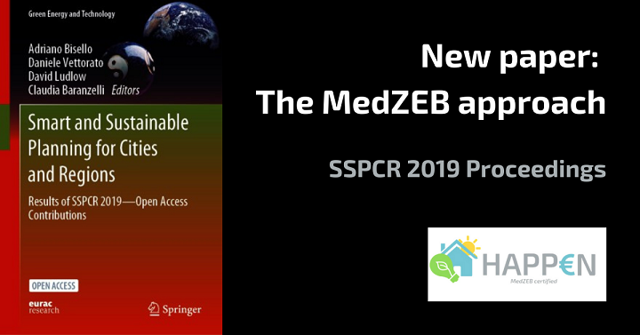 HAPPEN_PROJECT's tweet photo. We are proud to announce that our joint paper about the #MedZEB approach for #deepretrofit of #buildings in the Med area is published on the #SSPCR2019 Conference proceedings!
Thanks @EURAC for the high-level editorial work 🙏
Read more ➡️ https://t.co/gFmg07Av0b 
#renovation https://t.co/6HzvV98WMf