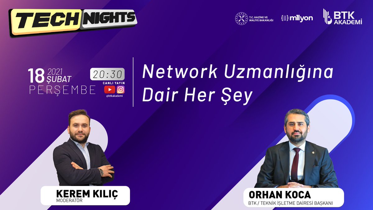 BTKAkademi's tweet image. #Technights&apos;ta bu hafta BTK Teknik İşletme Dairesi Başkanı Orhan Koca ile, #Network Uzmanlığına Dair Her Şeyi ele alacağımız muhteşem bir yayınla sizlerle olacağız. 🙋🏻‍♂️

Sakın kaçırma. 😉 

📡 18 Şubat Perşembe 🕣 20.30

🔎 youtu.be/YBlghsBD-aw

@1milyonistihdam