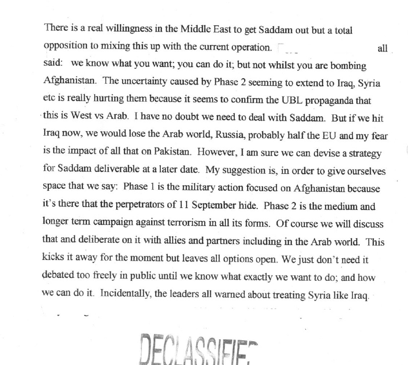 5) And in this document dates 11 October [4 weeks after 9/11], Blair discusses advises the US president on plans to pursue regime-change ops including against Iraq noting 'We just don't need to debate it too freely in public ...'
